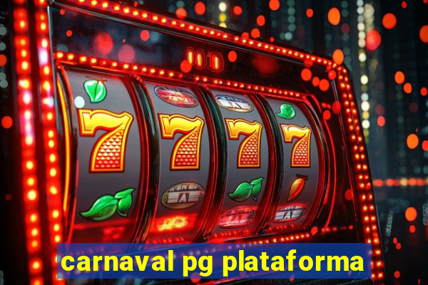 carnaval pg plataforma